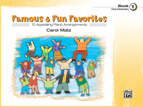 Famous & Fun Favorites Book 1