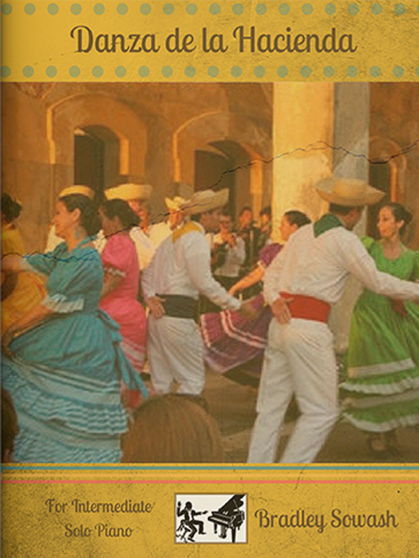 Danza de la Hacienda by Bradley Sowash