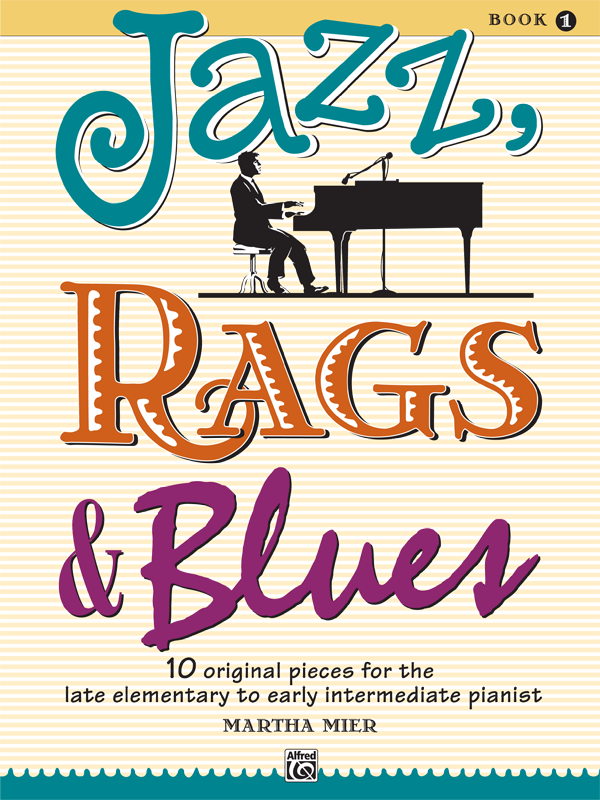Jazz, Rags and Blues Book 1