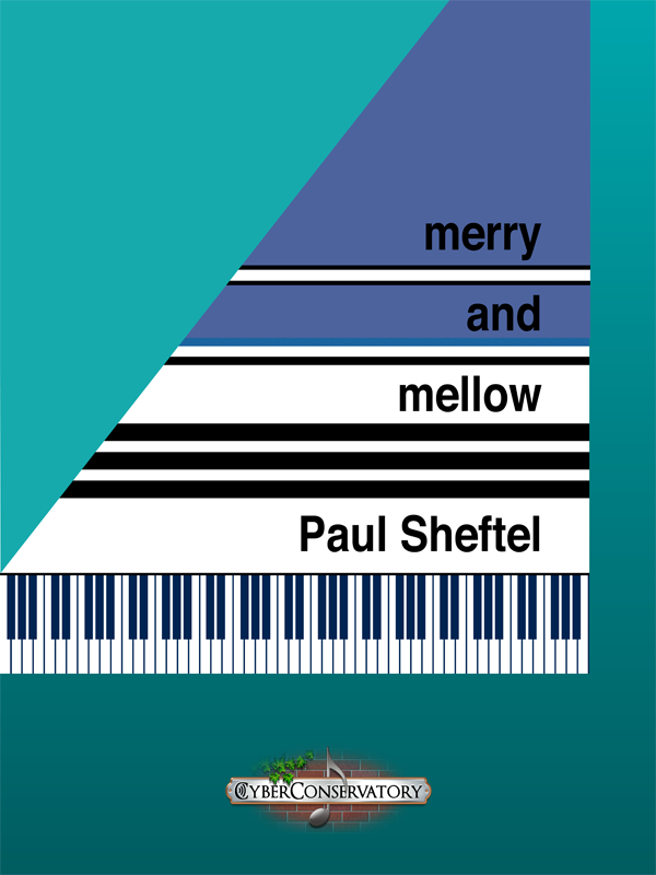 Merry and Mellow by Paul Sheftel
