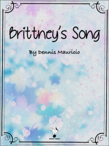 Brittney’s Song by Dennis Mauricio-Cover