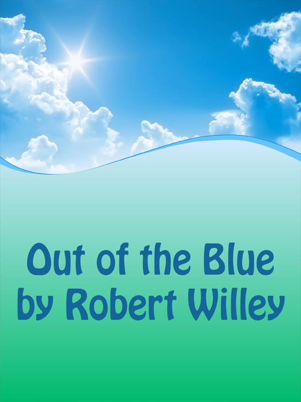 Out of the Blue by Robert Willey Cover