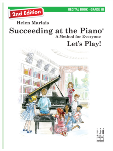 Succeeding at the Piano – Recital Book – Grade 1B
