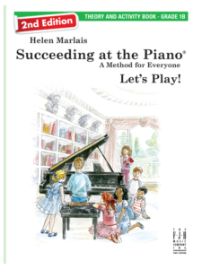 Succeeding at the Piano – Theory and Activity Book – Grade 1B