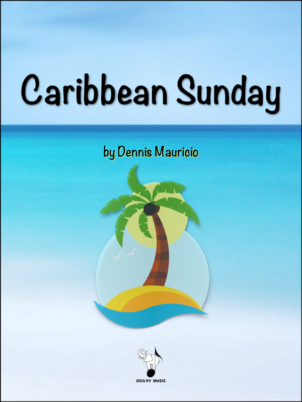 Caribbean Sunday by Dennis Mauricio-Cover