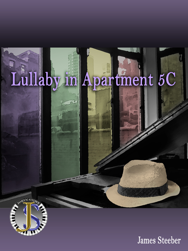 Lullaby in Apartment 5C by James Steeber Cover