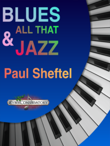 Blues & All That Jazz by Paul Sheftel