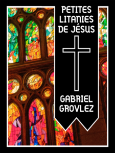 Petites litanies de Jésus by Gabriel Grovlez Cover