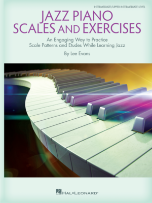 Jazz Piano Scales Exercises By Lee Evans Timewarp Technologies